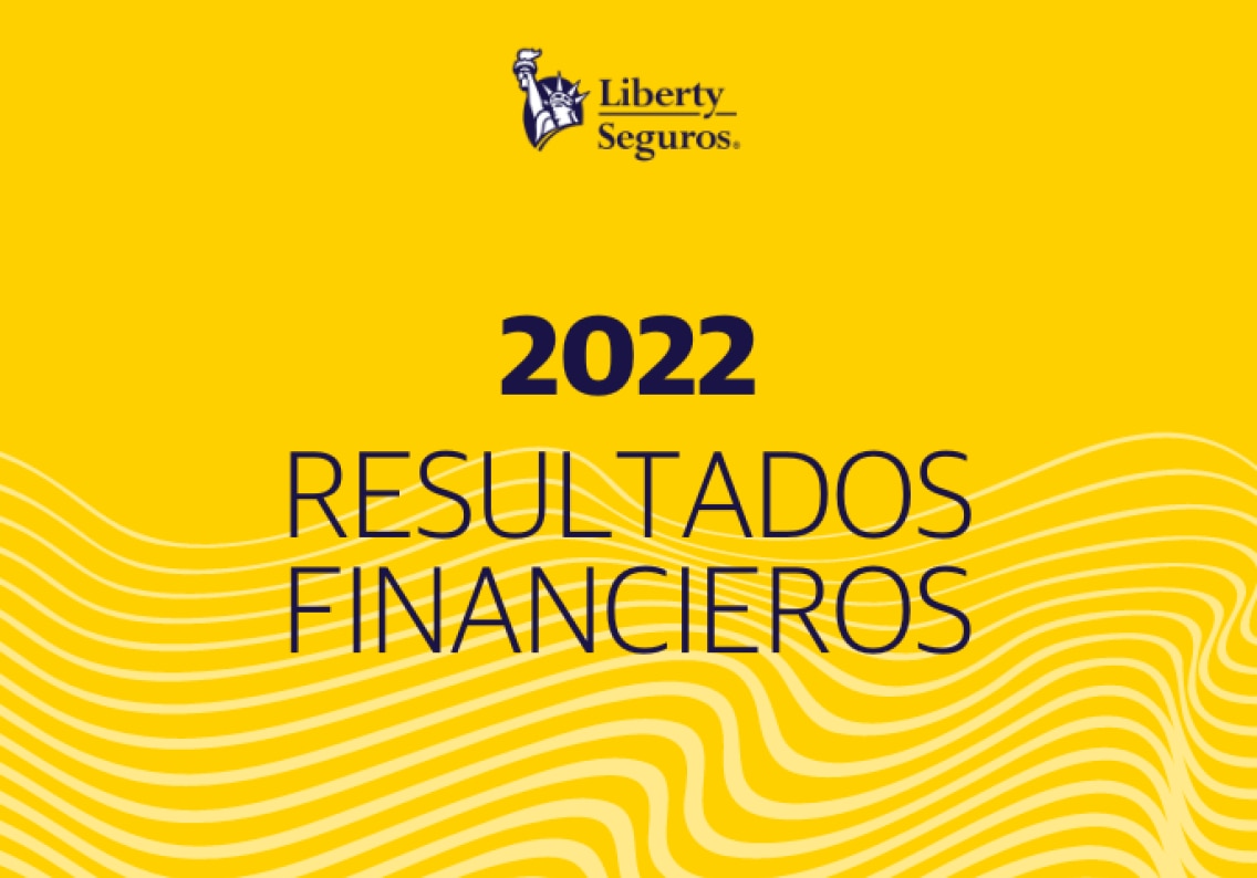 Resultados financieros Liberty Seguros 2022